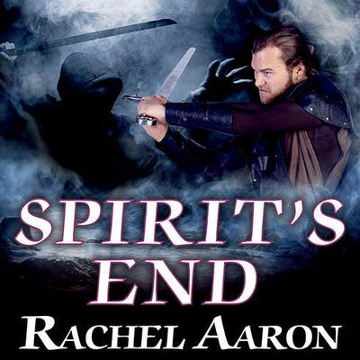 Spirits End: An Eli Monpress Novel Audiobook, by Rachel Aaron