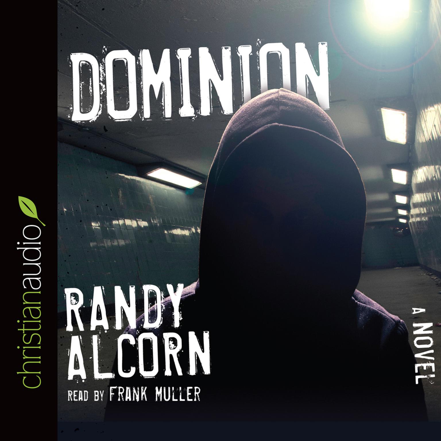 Dominion (Abridged) Audiobook, by Randy Alcorn