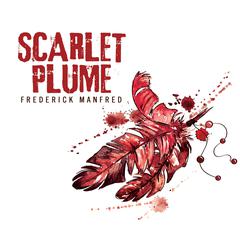 Scarlet Plume Audiobook, by Frederick Manfred