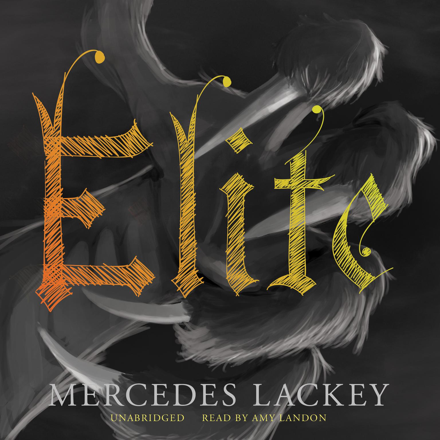 Elite Audiobook, by Mercedes Lackey