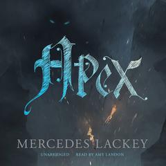 Apex Audiobook, by Mercedes Lackey