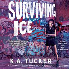 Surviving Ice Audiobook, by K. A. Tucker
