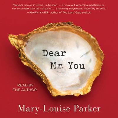 Dear Mr. You Audiobook, by 