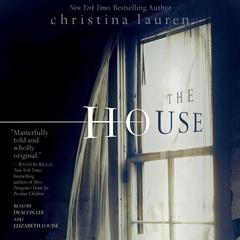 The House Audiobook, by Christina Lauren