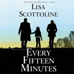 Every Fifteen Minutes Audiobook, by Lisa Scottoline