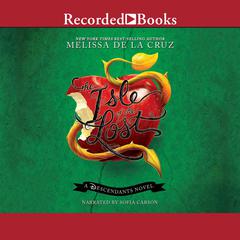 Isle of the Lost: A Descendants Prequel Audiobook, by Melissa de la Cruz
