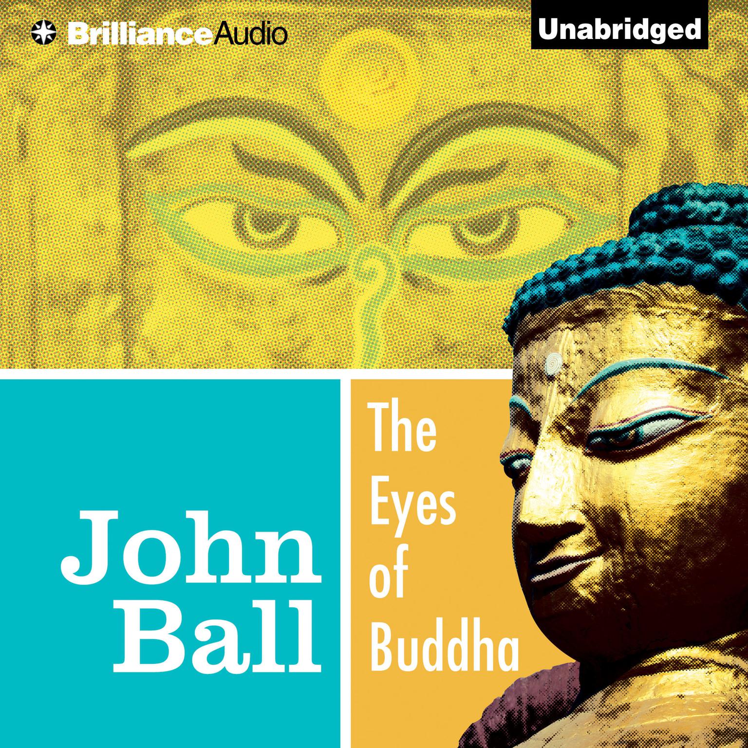 The Eyes of Buddha Audiobook, by John  Ball