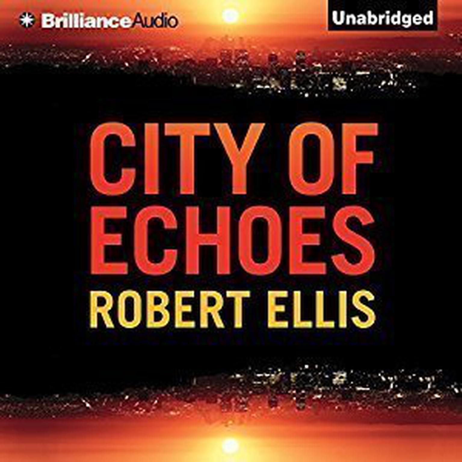 City of Echoes Audiobook, by Robert Ellis
