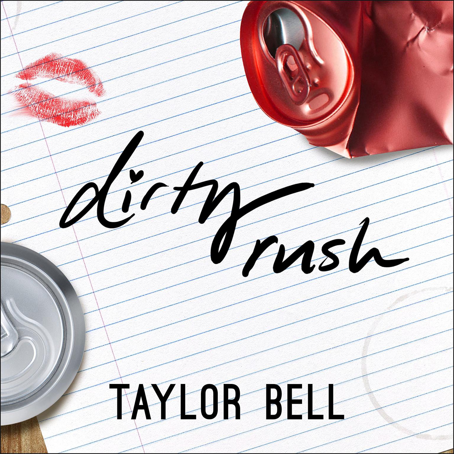Dirty Rush Audiobook, by Taylor Bell