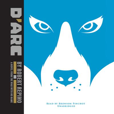 D’Arc Audiobook, by Robert Repino