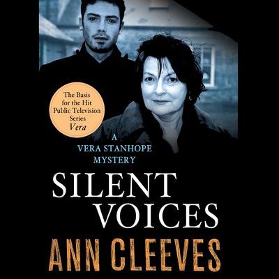 Silent Voices: A Vera Stanhope Mystery Audiobook, by Ann Cleeves