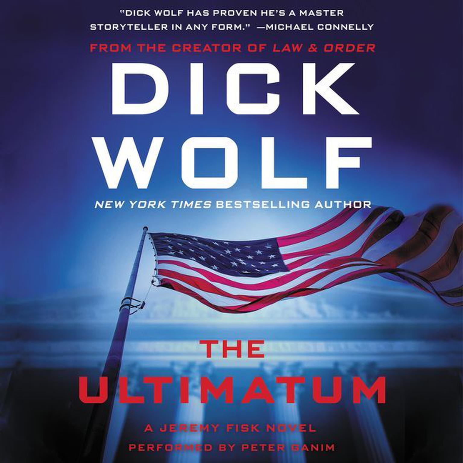 The Ultimatum: A Jeremy Fisk Novel Audiobook, by Dick Wolf