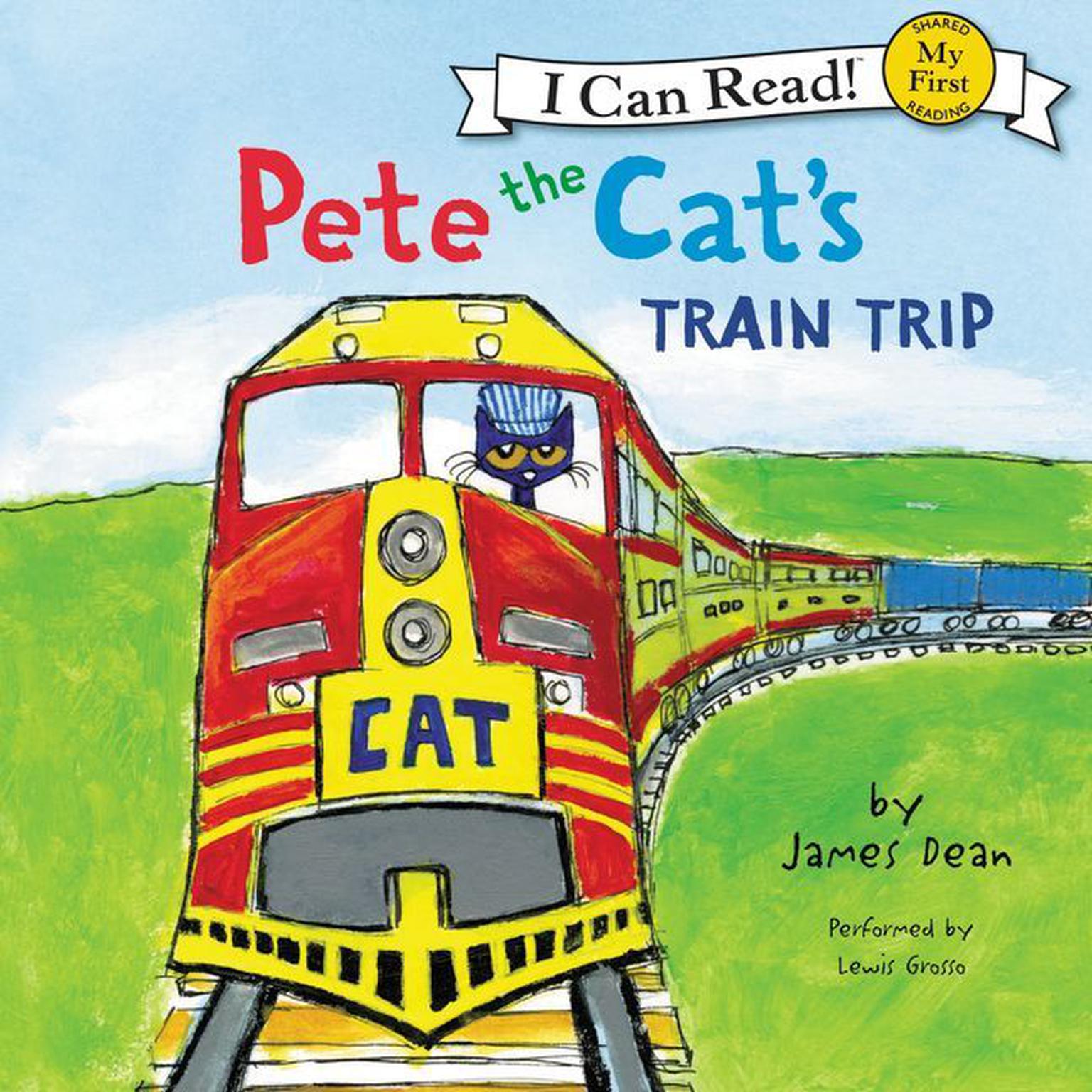 Pete the Cats Train Trip Audiobook, by James Dean