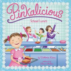Pinkalicious: School Lunch Audiobook, by Victoria Kann