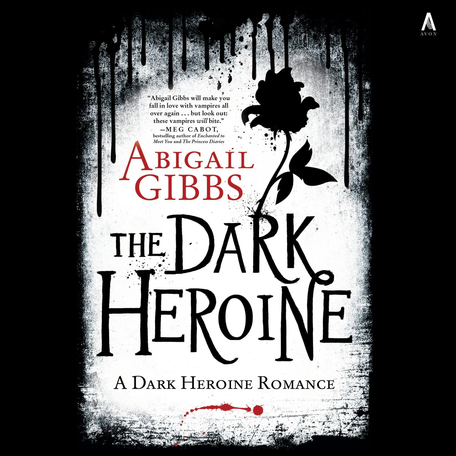 The Dark Heroine: A Dark Heroine Romance Audiobook, by Abigail Gibbs