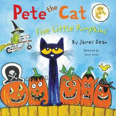 Pete the Cat: Five Little Pumpkins Audiobook, by James Dean