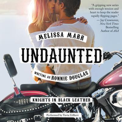 Undaunted: Knights in Black Leather Audiobook, by Melissa Marr