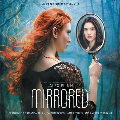 Mirrored Audiobook, by Alex Flinn