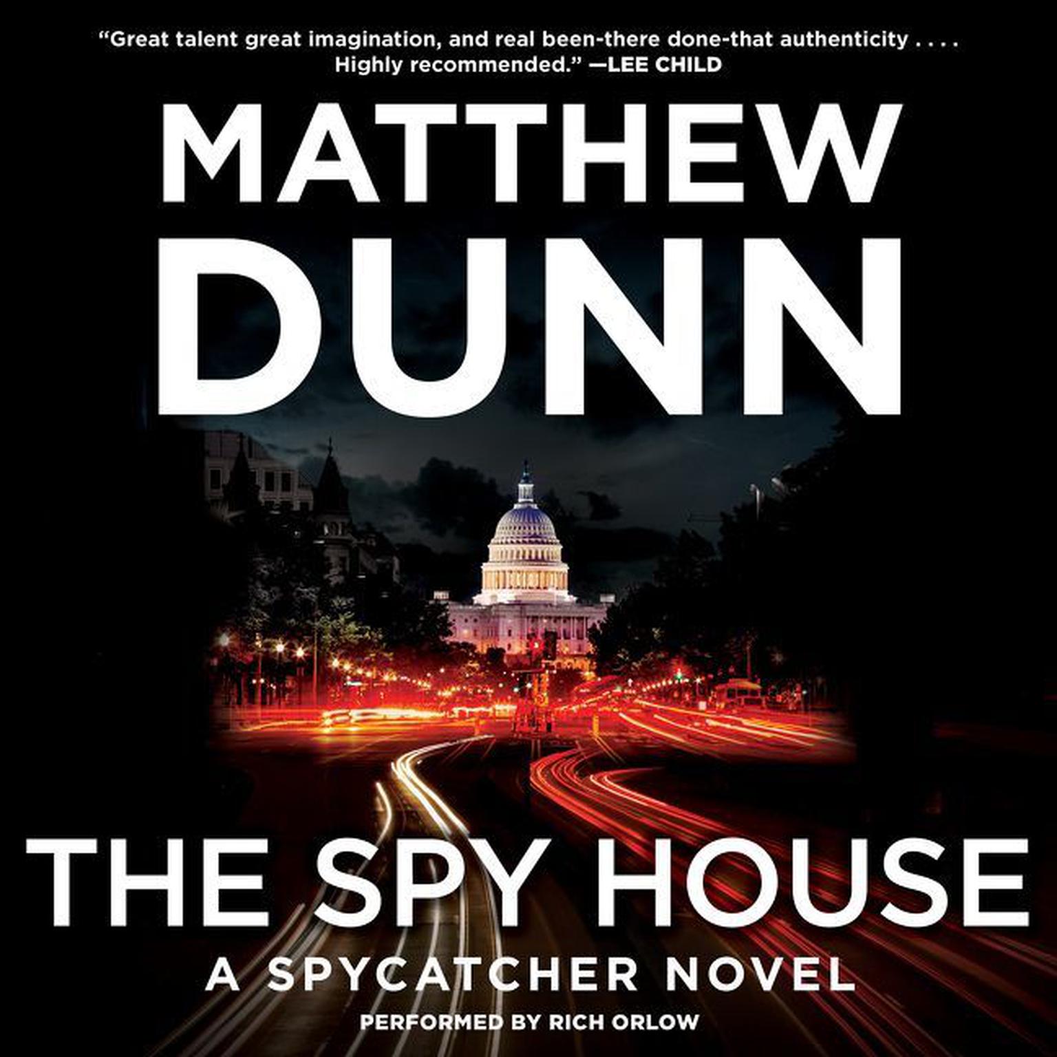 The Spy House: A Spycatcher Novel Audiobook, by Matthew Dunn