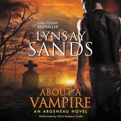 About a Vampire: An Argeneau Novel Audiobook, by Lynsay Sands