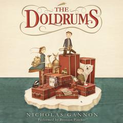 The Doldrums Audiobook, by Nicholas Gannon