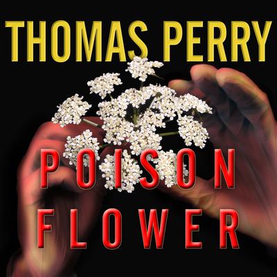 Poison Flower: A Jane Whitefield Novel Audiobook, by Thomas Perry