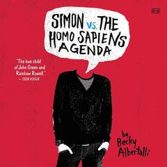 Simon vs. the Homo Sapiens Agenda Audiobook, by Becky Albertalli