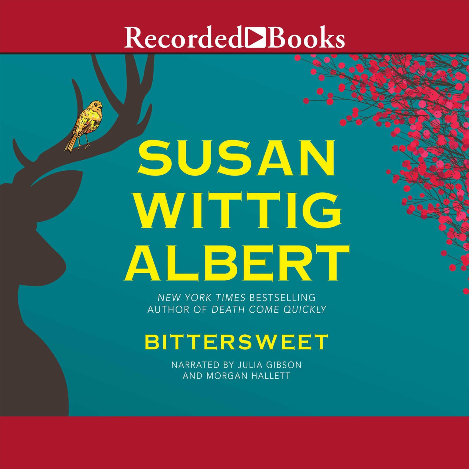 Bittersweet Audiobook, by Susan Wittig Albert