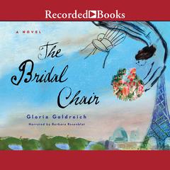 The Bridal Chair Audiobook, by Gloria Goldreich