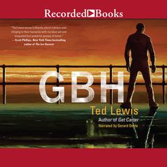 GBH Audiobook, by Ted Lewis