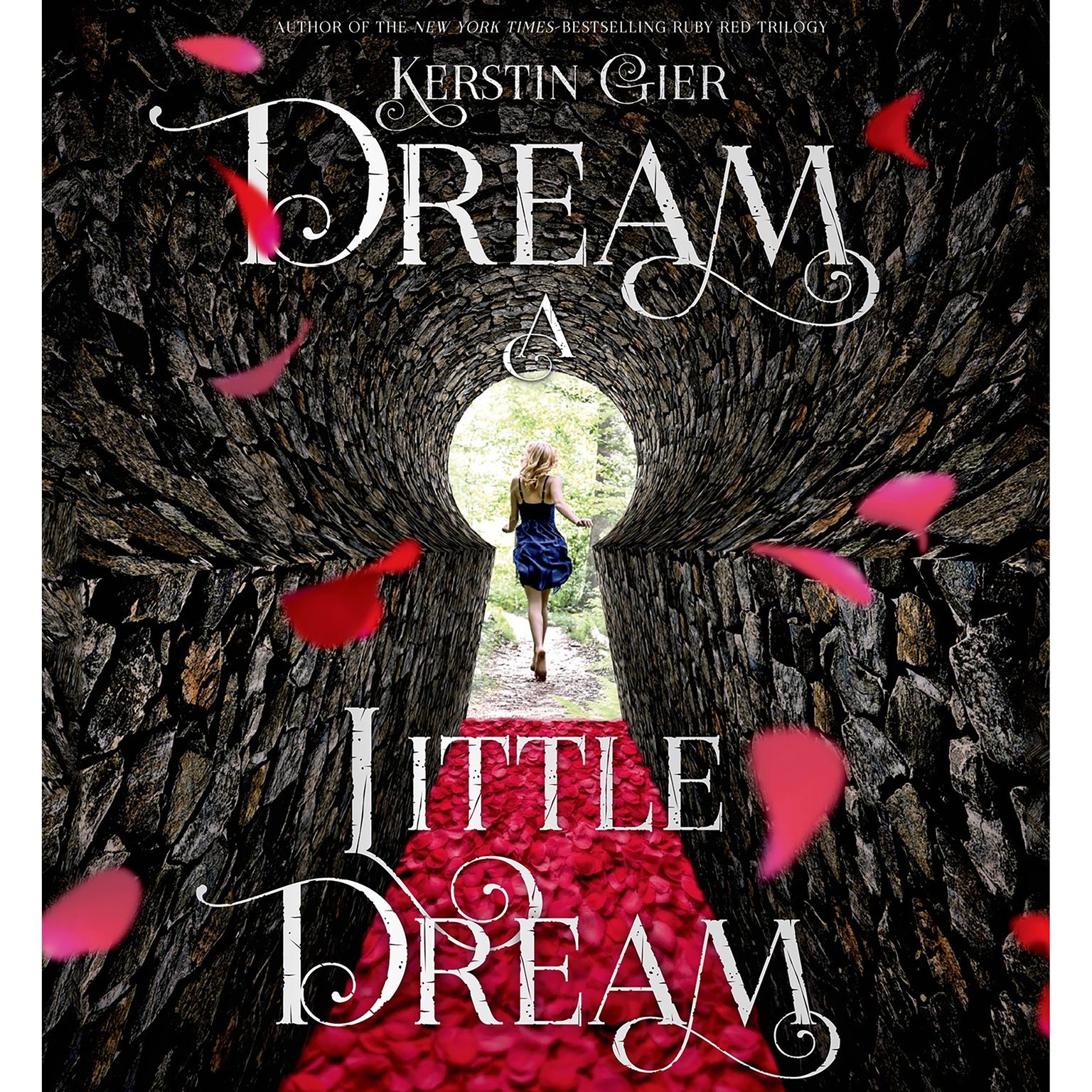 Dream a Little Dream: The Silver Trilogy Audiobook, by Kerstin Gier