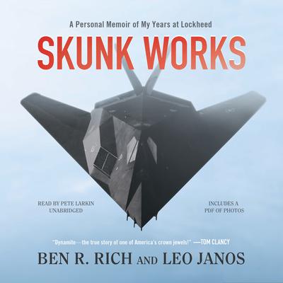 Skunk Works: A Personal Memoir of My Years of Lockheed Audiobook, by 