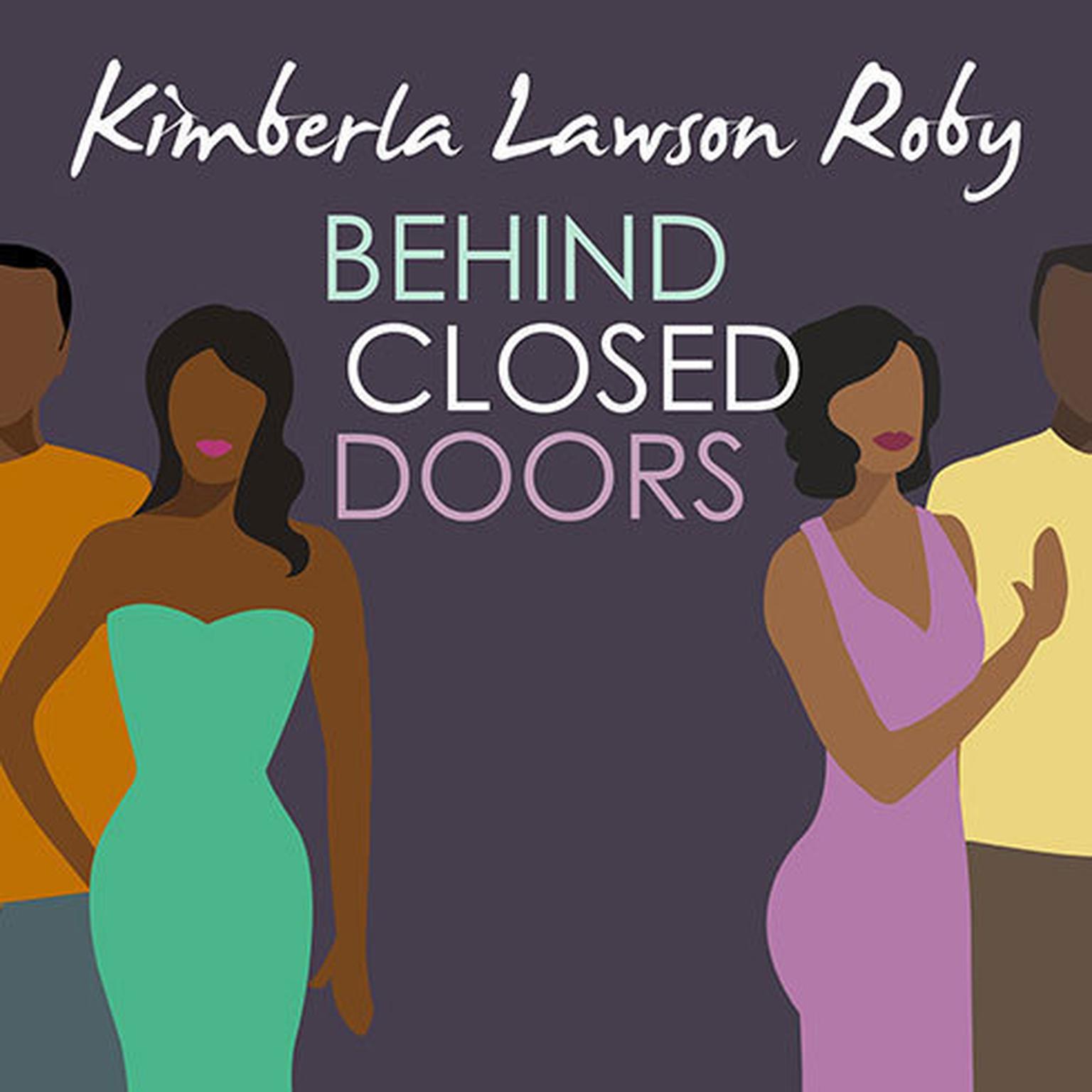 Behind Closed Doors Audiobook, by Kimberla Lawson Roby