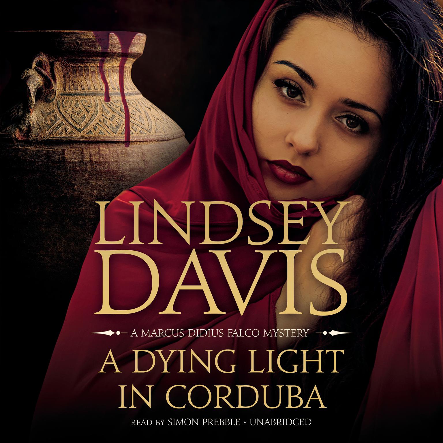 A Dying Light in Corduba: A Marcus Didius Falco Mystery Audiobook, by Lindsey Davis