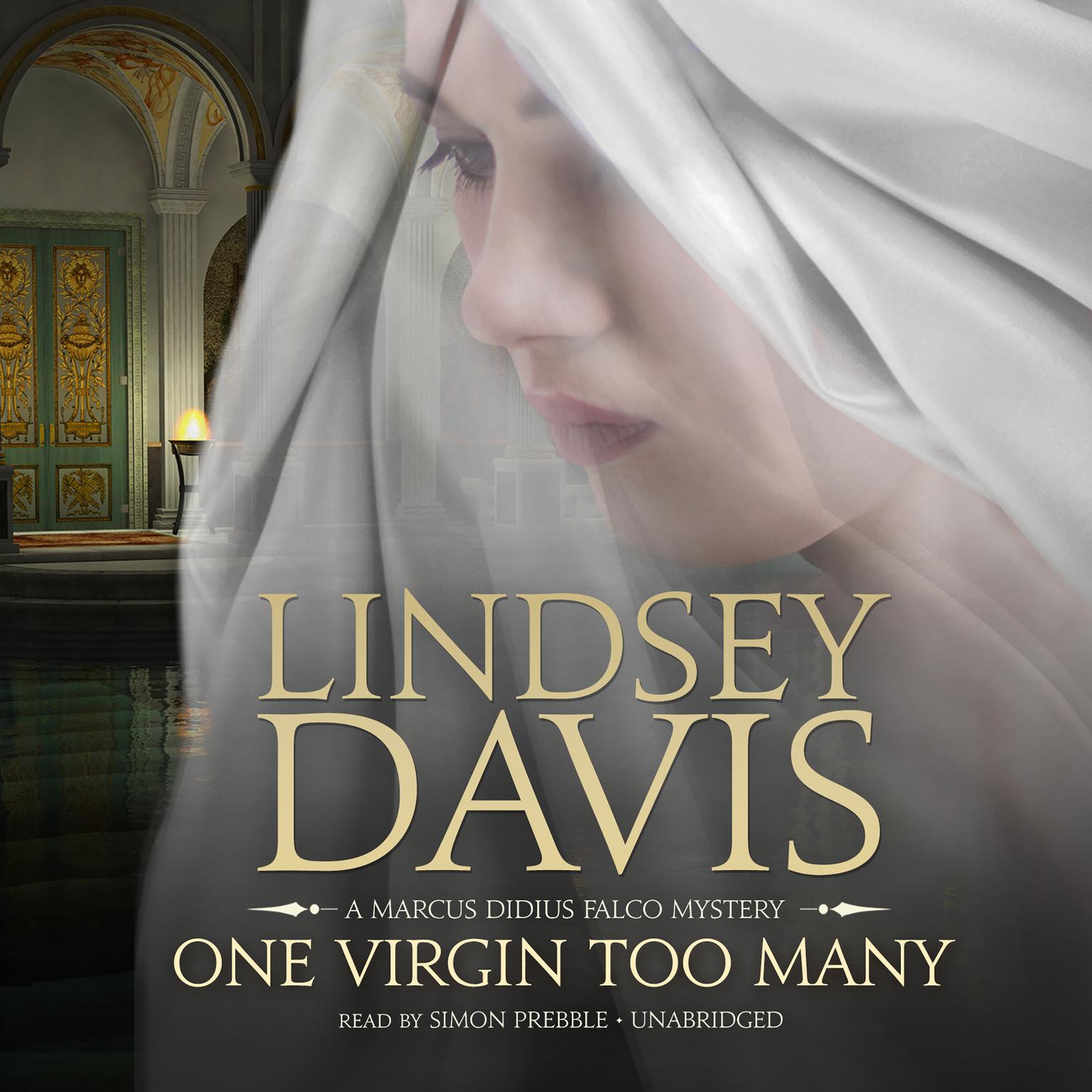 One Virgin Too Many: A Marcus Didius Falco Mystery Audiobook, by Lindsey Davis