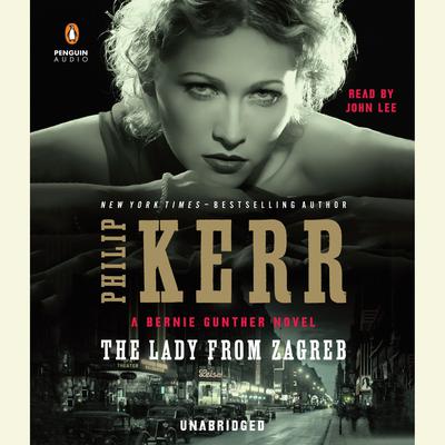 The Lady from Zagreb Audiobook, by Philip Kerr