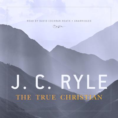 The True Christian Audiobook, by 