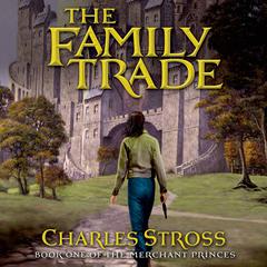 The Family Trade: A Fantasy Novel Audiobook, by 