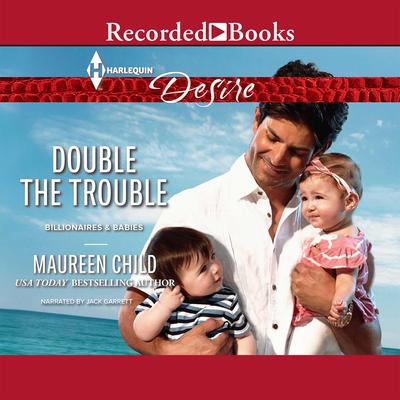 Double the Trouble Audiobook, by Maureen Child