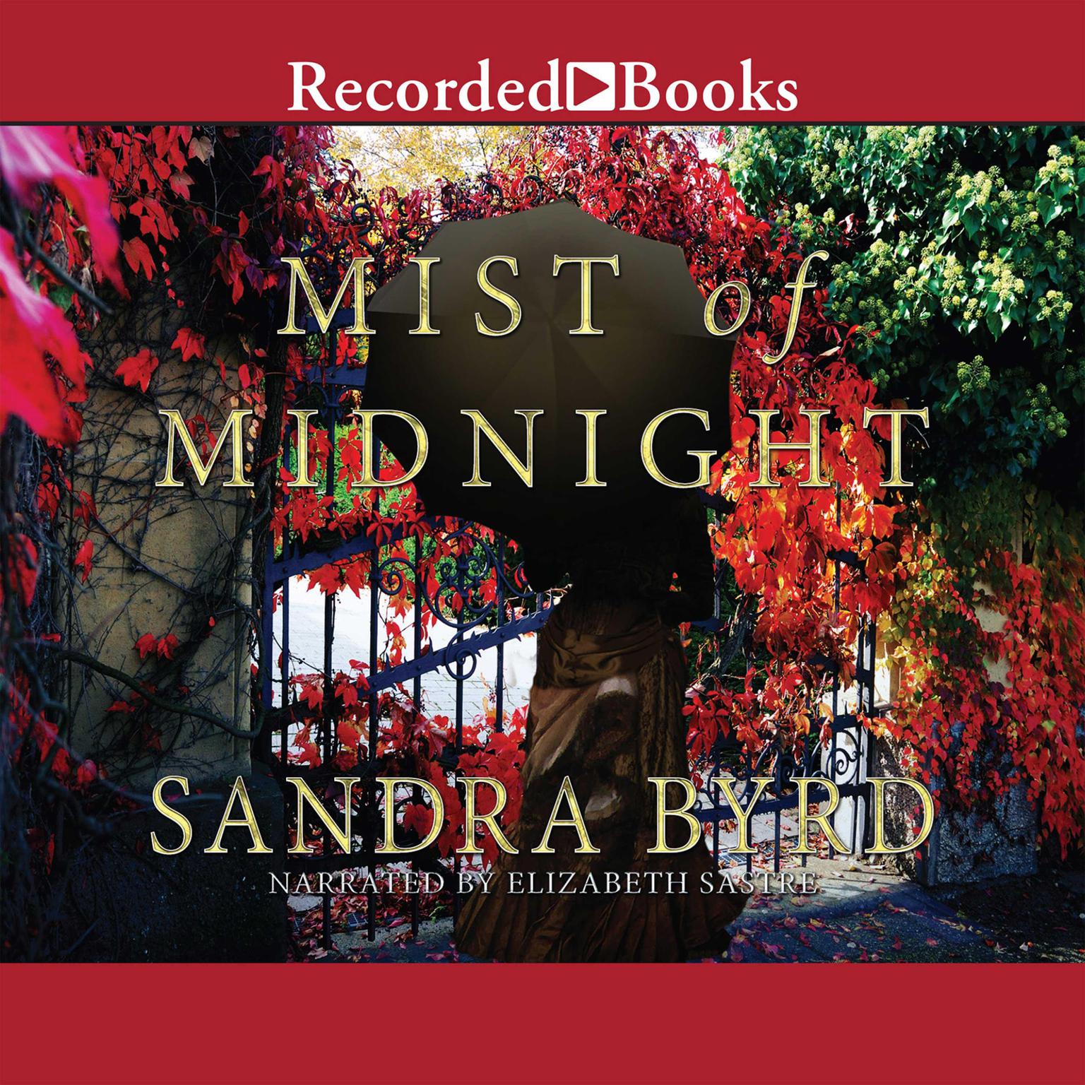 Mist of Midnight: A Novel Audiobook, by Sandra Byrd