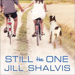 Still the One Audiobook, by Jill Shalvis