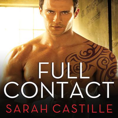 Full Contact Audiobook, by Sarah Castille