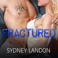 Fractured Audiobook, by Sydney Landon