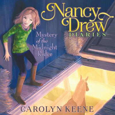 Mystery of the Midnight Rider Audiobook, by Carolyn Keene