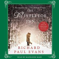 The Mistletoe Inn: A Novel Audiobook, by 