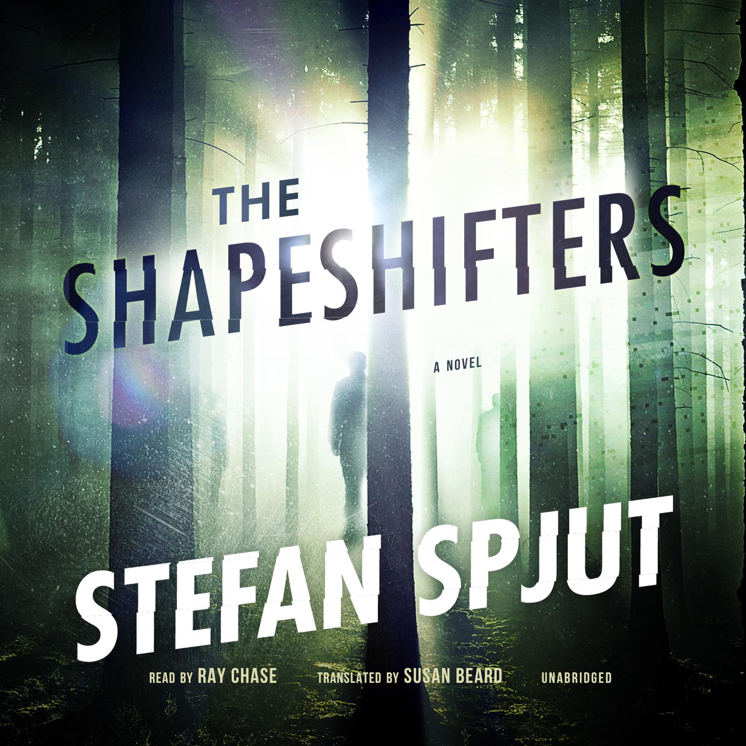 The Shapeshifters Audiobook, by Stefan Spjut