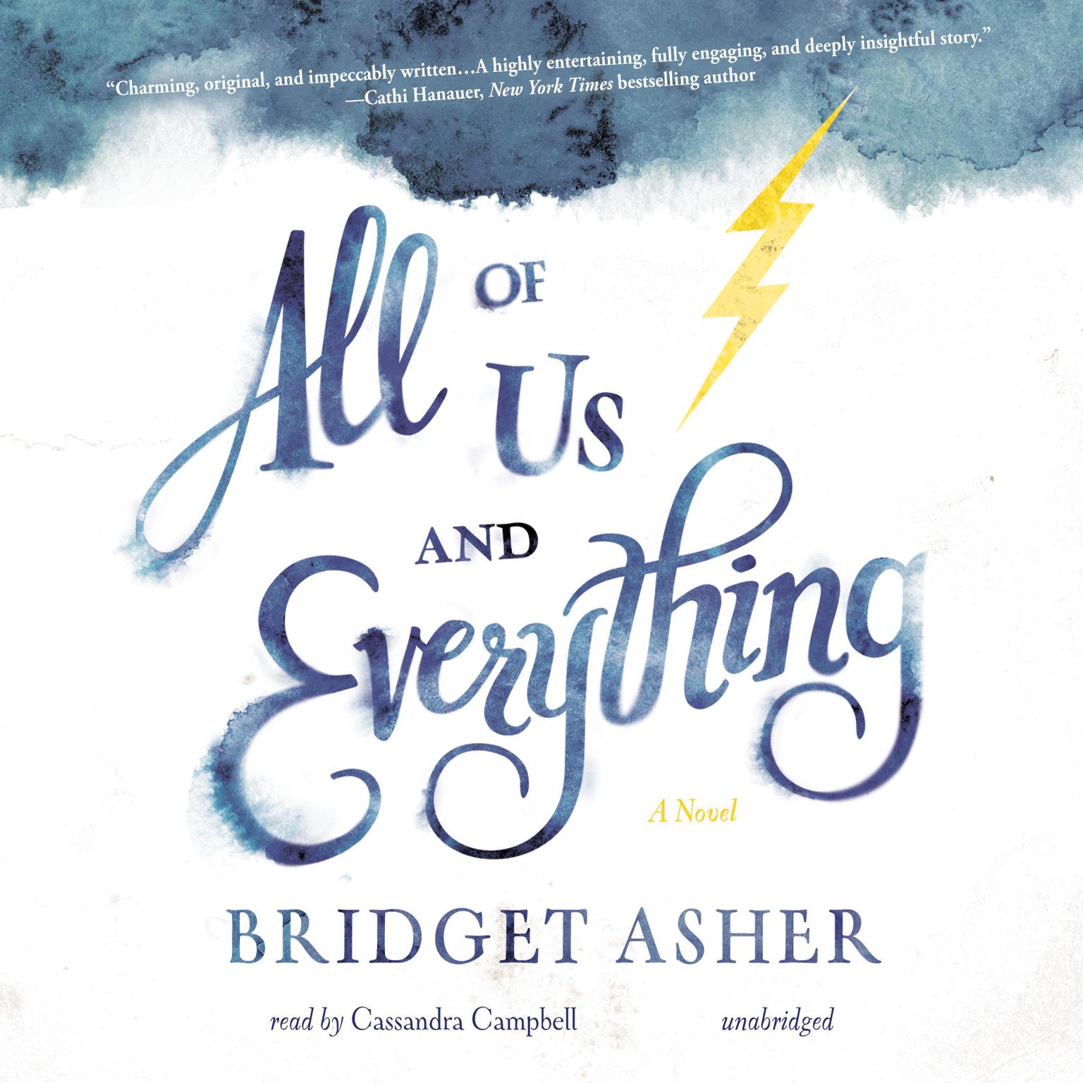 All of Us and Everything: A Novel Audiobook, by Bridget Asher