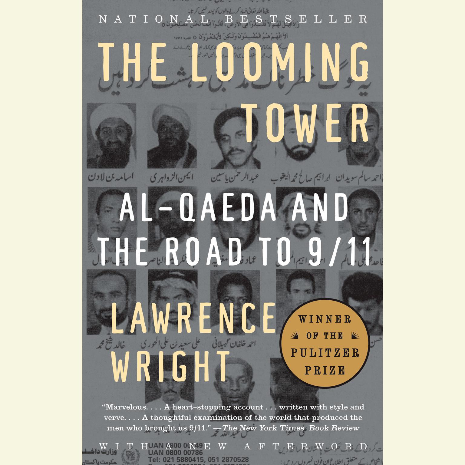 The Looming Tower: Al-Qaeda and the Road to 9/11 Audiobook, by Lawrence Wright