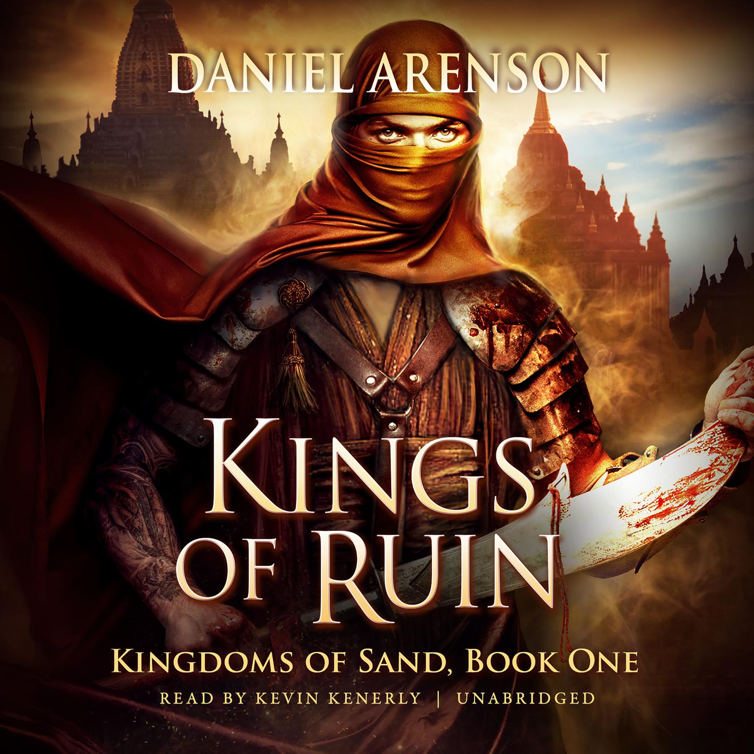 Kings of Ruin: Kingdoms of Sand, Book 1 Audiobook, by Daniel Arenson