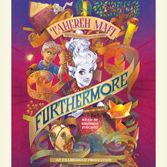 Furthermore Audiobook, by Tahereh Mafi